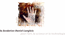 la fondation Daniel Langlois