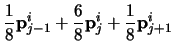 $\displaystyle \frac{1}{8} {\bf p}^{i}_{j-1} + \frac{6}{8}
{\bf p}^{i}_{j} + \frac{1}{8} {\bf p}^{i}_{j+1}$