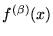$f^{(\beta)}(x)$
