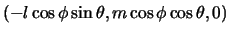 $\displaystyle ( -l\cos\phi\sin\theta , m\cos\phi\cos\theta, 0 )$