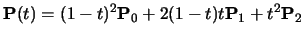 $\displaystyle {\bf P}(t) = (1-t)^2{\bf P}_0 + 2(1-t)t{\bf P}_1 + t^2{\bf P}_2$