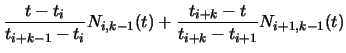 $\displaystyle \frac{t-t_i}{t_{i+k-1} - t_i} N_{i,k-1}(t)
+ \frac{t_{i+k}-t}{t_{i+k} - t_{i+1}} N_{i+1,k-1}(t)$