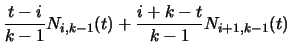 $\displaystyle \frac{t-i}{k-1} N_{i,k-1}(t)
+ \frac{i+k-t}{k-1} N_{i+1,k-1}(t)$