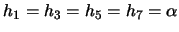 $h_1=h_3=h_5=h_7=\alpha$