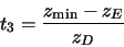 \begin{displaymath}t_3=\frac{z_{\min}-z_E}{z_D}
\end{displaymath}