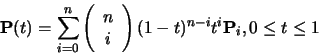 \begin{displaymath}{\bf P}(t)
=\sum_{i=0}^{n}
\left(\begin{array}{c}n\\ i\end{array}\right)
(1-t)^{n-i}t^i
{\bf P}_i, 0 \leq t \leq 1
\end{displaymath}