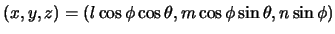 $(x,y,z) = (l \cos
\phi \cos \theta, m \cos \phi \sin \theta, n\sin \phi)$