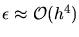 $\epsilon \approx {\cal O} (h^{4})$