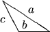 \begin{picture}(40,12)
\put(17,0){\line(1,0){10}}
\put(12,10){\line(1,-2){5}}
...
...ine(3,-2){15}}
\put(11,3){$c$ } \put(18,1){$b$ } \put(20,6){$a$ }
\end{picture}